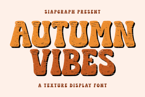 Autumn Vibes: A Groovy Font for Cozy, Nostalgic Designs