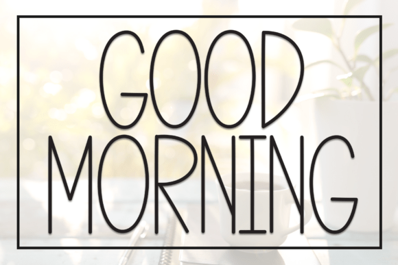 Good Morning Font: A Fresh Approach to Friendly Design