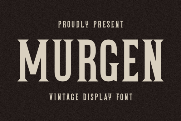 Murgen: A Bold Vintage Display Font for Lasting Impact