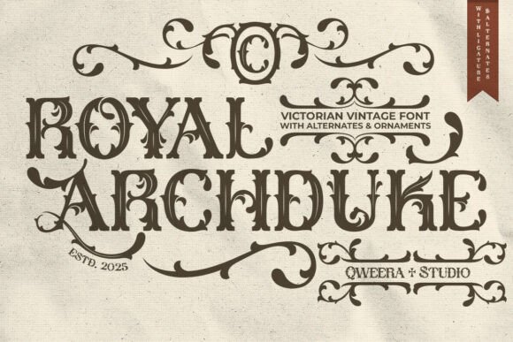Royal Archduke: The Victorian Font That Commands Attention