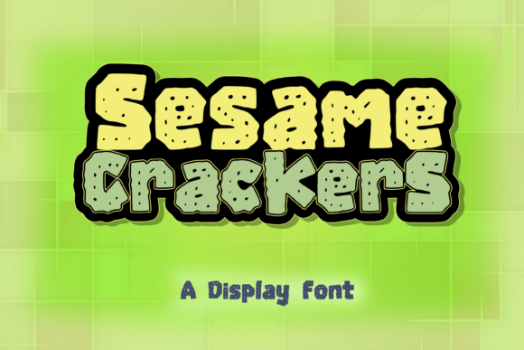 Sesame Crackers: The Playful Font That Packs a Punch