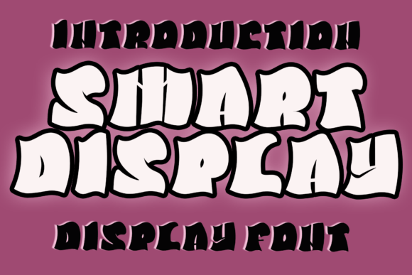 Smart Display: A Typeface That Demands Attention