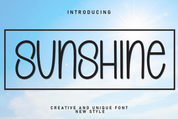 Sunshine: A Font That Brings Warmth and Clarity to Your Work